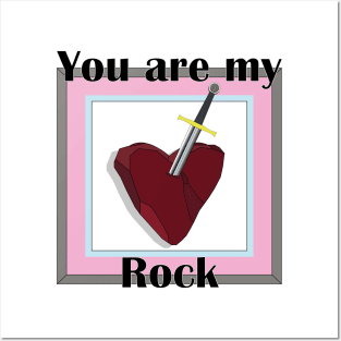 You are my Rock Posters and Art